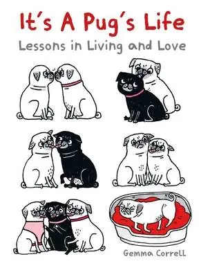 Bestel Nu It's a Pug's Life