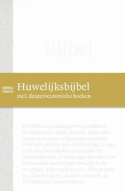 Fabrieksprijs Bijbel NBV21 Huwelijksbijbel met DC / Druk 1