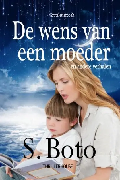 Beperkt Aanbod De wens van een moeder - Groteletterboek / Druk 1