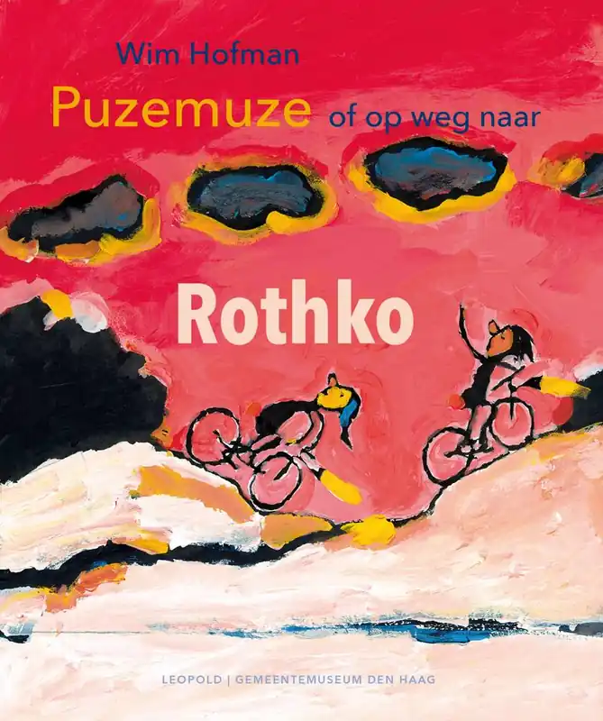 Puzemuze, of op weg naar Rothko / Druk 1 Betrouwbaar