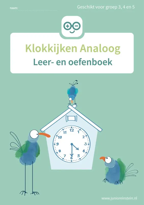 Betaalbaar Klokkijken Analoog geschikt voor groep 3, 4 en 5 Leer- en oefenboek / Druk 1