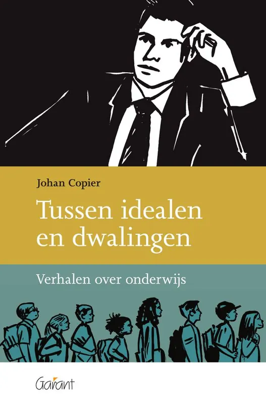 Tussen idealen en dwalingen / Druk 1 Aanbieding
