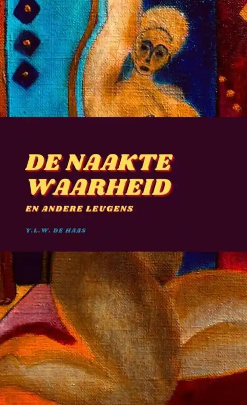 Speciale Aanbieding De Naakte Waarheid En Andere Leugens / Druk 1