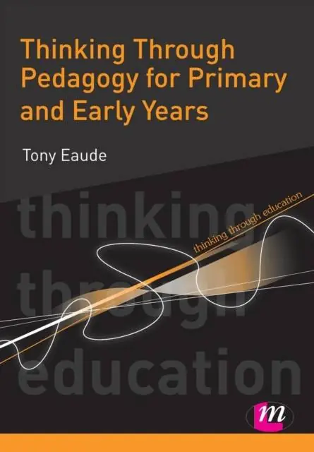 Thinking Through Pedagogy for Primary and Early Years Nu Kopen