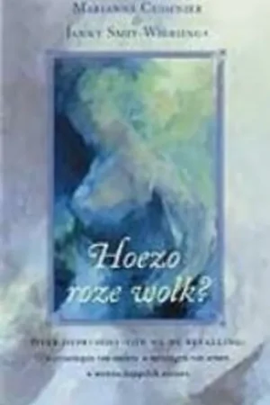Hoezo roze wolk ? - Marianne Cuisinier; Janny Smit-Wiersinga Korting