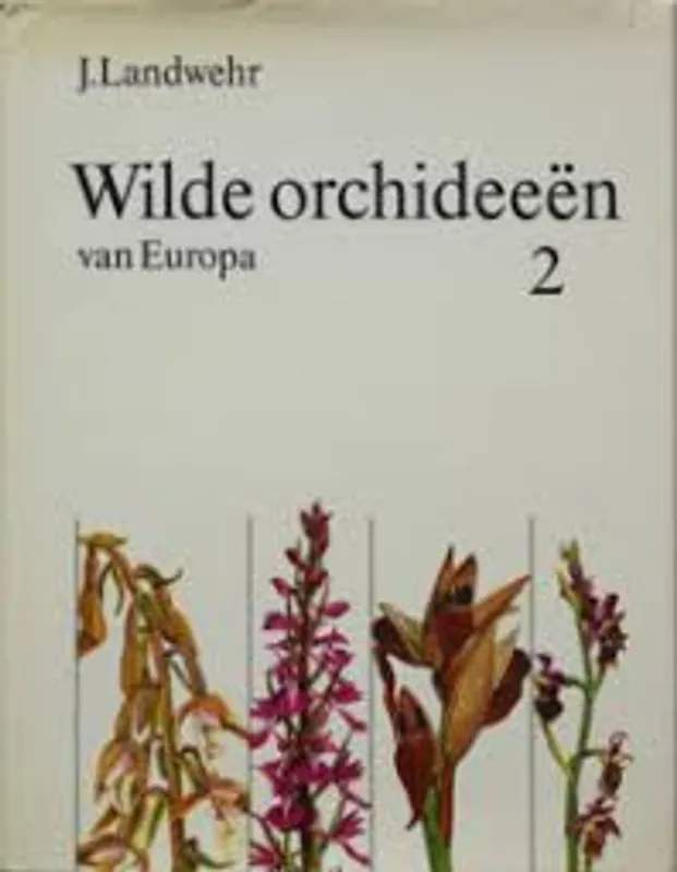 Bestseller Wilde orchideeën van Europa 2 - Landwehr