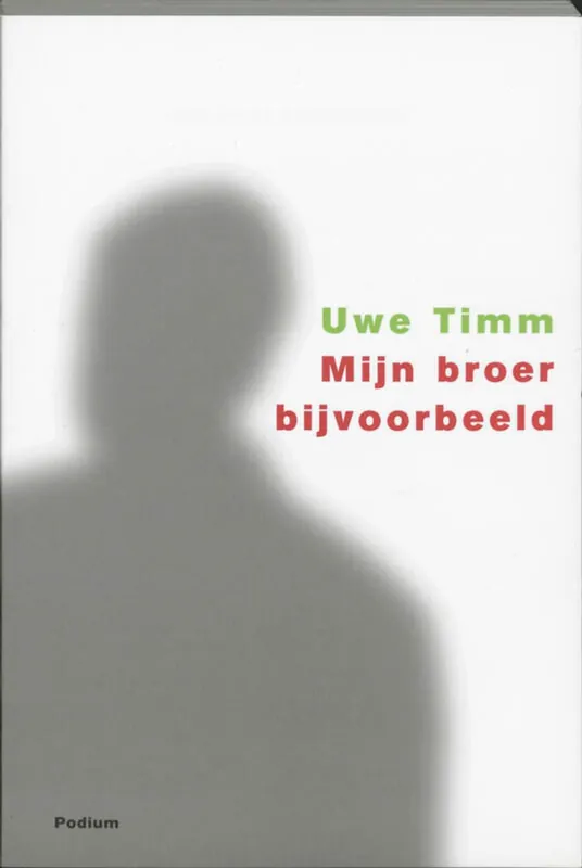 Mijn broer bijvoorbeeld - Uwe Timm Hoge Kwaliteit