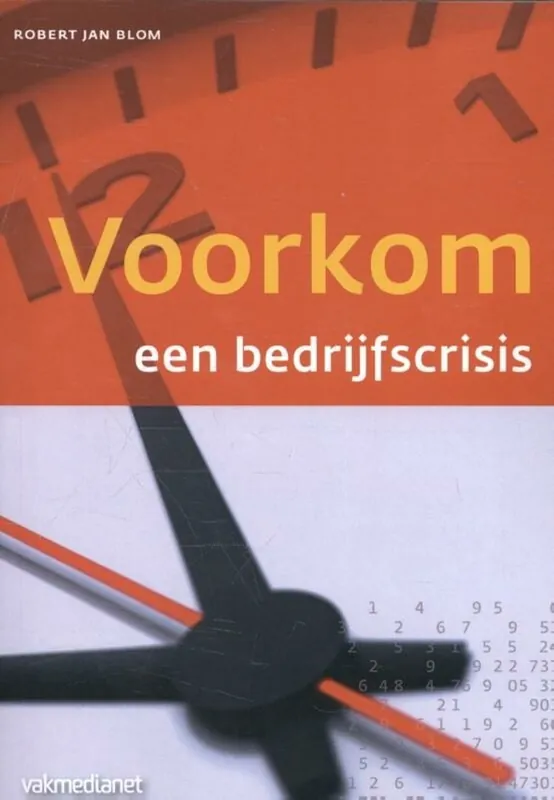 Korting Voorkom een bedrijfscrisis - Robert Jan Blom