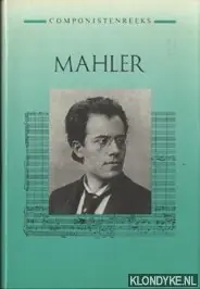 Favoriet Mahler - E. Seckerson; J. van Leeuwen