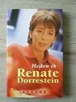 Heden ik - Renate Dorrestein Op = Op
