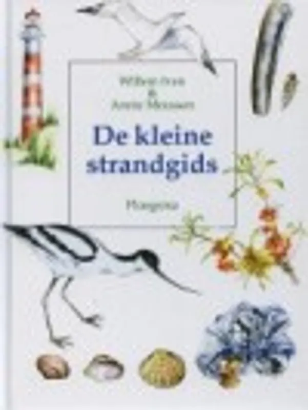 De kleine strandgids - Willem Iven; Annie Meussen Gratis Retour