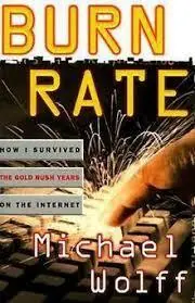 BURN RATE - Michael Wolff Betaalbaar