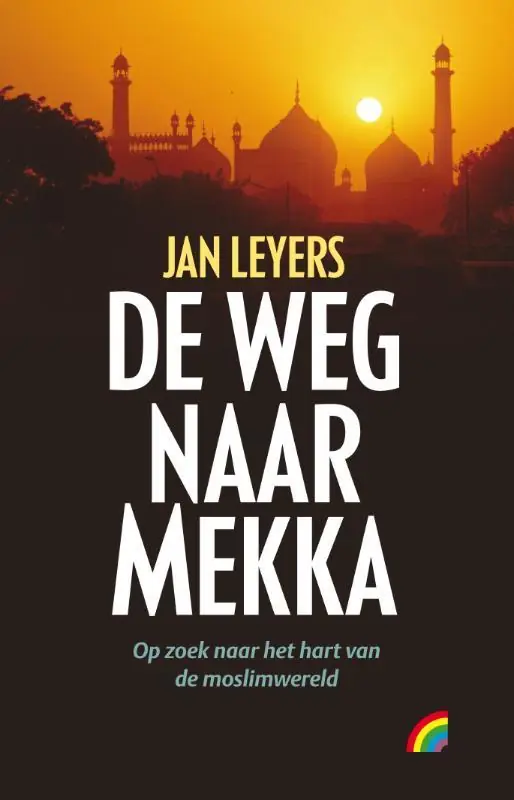 Direct Beschikbaar De weg naar Mekka - J. Leyers