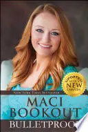 Bulletproof - Maci Bookout Lage Prijs