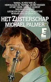 Het Zusterschap - Michael Palmer Premium