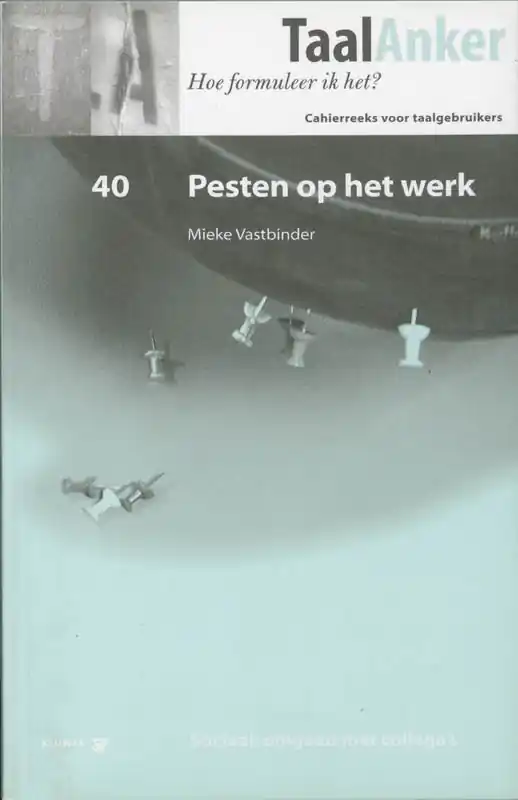 Pesten op het werk - Mieke Vastbinder Gereduceerde Prijs