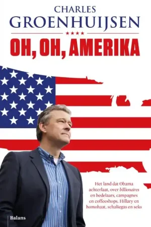 Speciale Aanbieding Oh, oh, Amerika - Charles Groenhuijsen