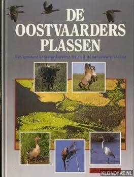 De Oostvaardersplassen - Fans Vera Dagaanbieding