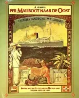 Koop Online Per Mailboot naar de Oost - A. Alberts
