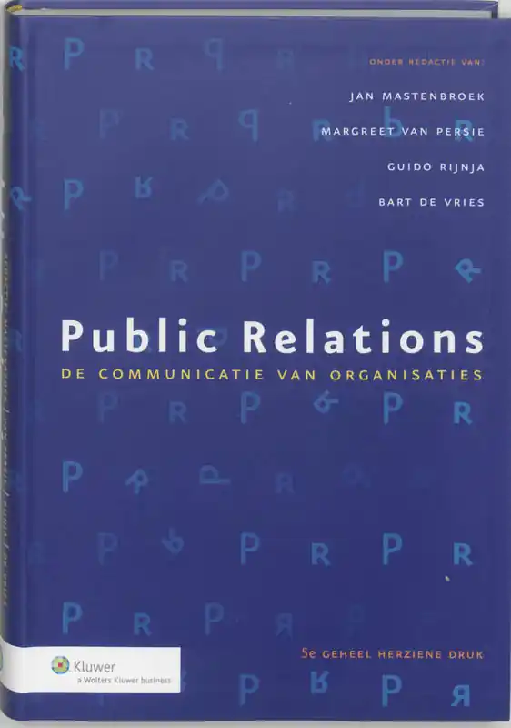 Veilige Betaling Public Relations - Bart de Vries|Guido Rijnja|Margreet van Persie|Mastenbroek, Jan