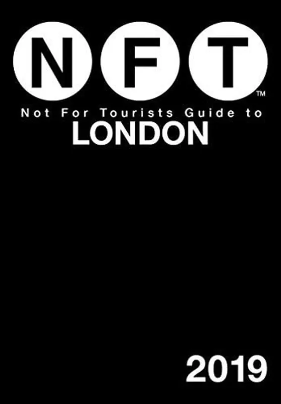 Not For Tourists Guide to London 2019 - Not For Tourists Weekendaanbieding