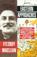 Eastern Approaches - Fitzroy MacLean Uitverkoop