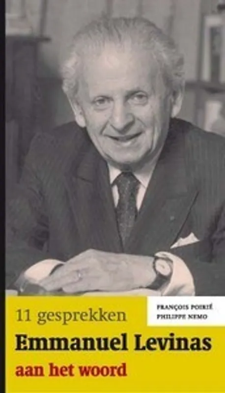 Hoge Kwaliteit Emmanuel Levinas aan het woord - F. Poirie; P. Nemo
