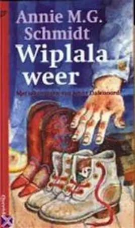 Direct Verzonden Wiplala weer - Annie M.G. Schmidt