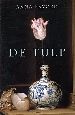 Direct Beschikbaar De tulp - Anna Pavord