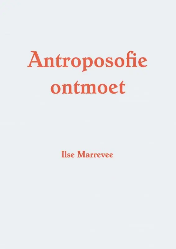 Antroposofie ontmoet - Ilse Marrevee Koop Vandaag