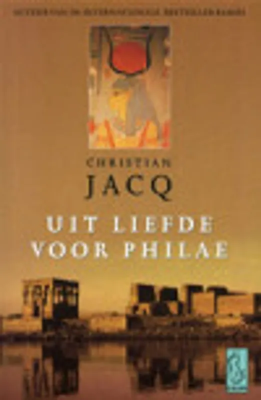 Uit liefde voor Philae - Christian Jacq Hoge Kwaliteit