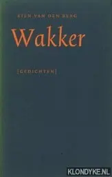 Gereduceerde Prijs Wakker - R. van den Berg