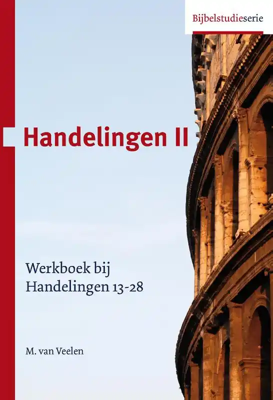Werkboek bij Handelingen 13-28 - M. van Veelen Gratis Verzending