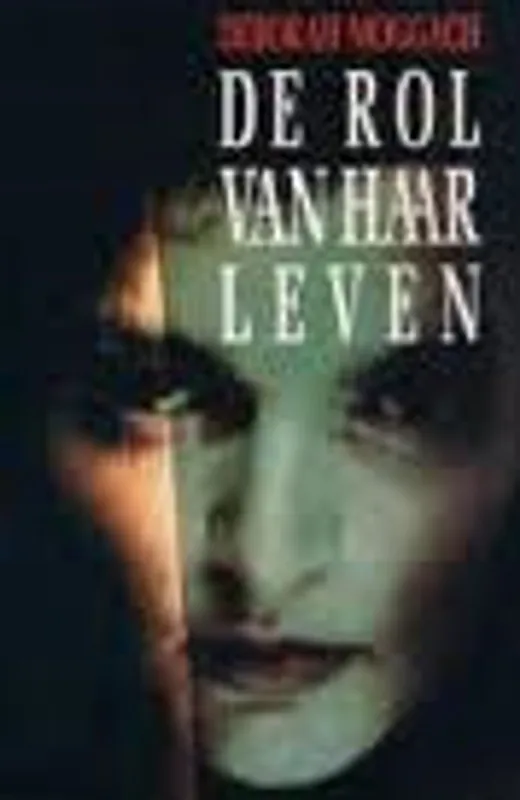 Rol van haar leven - Moggach Nieuw