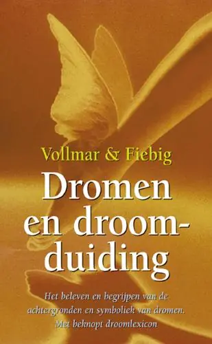 Dromen en droomduiding - K. Vollmar; J. Fiebig Goedkoop