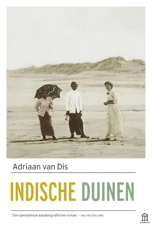 Indische duinen - Adriaan van Dis Gratis Verzending