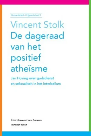 Beperkte Voorraad De dageraad van het positief atheisme - V. Stolk