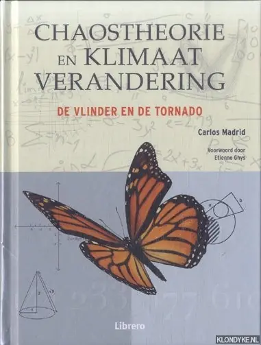 Chaostheorie en klimaatverandering. De vlinder en de tornado - Madrid, Carlos Bestseller