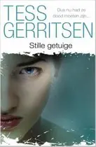 Lage Kosten Stille getuige - Tess Gerritsen