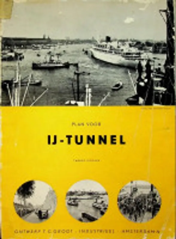 Exclusieve Aanbieding Plan voor IJ-Tunnel - Groot, T.C.