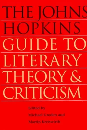 The Johns Hopkins Guide to Literary Theory and Criticism - Michael Groden Bestseller