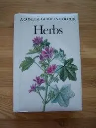 Herbs, a concise guide in Colour - Frantisek Stary Meest Verkocht
