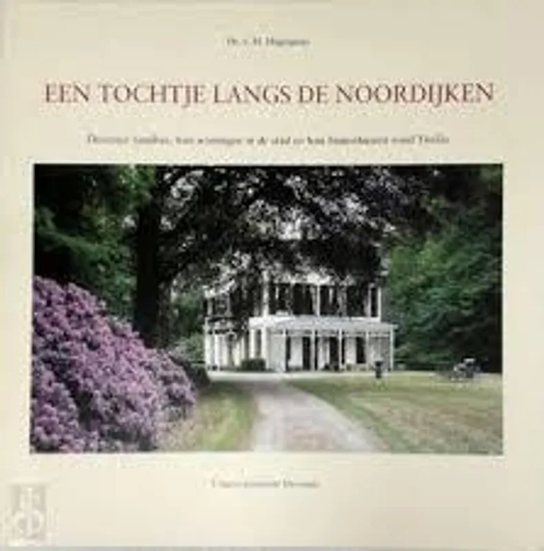 Gereduceerde Prijs Een tochtje langs de Noordijken - C.M. Hogenstijn
