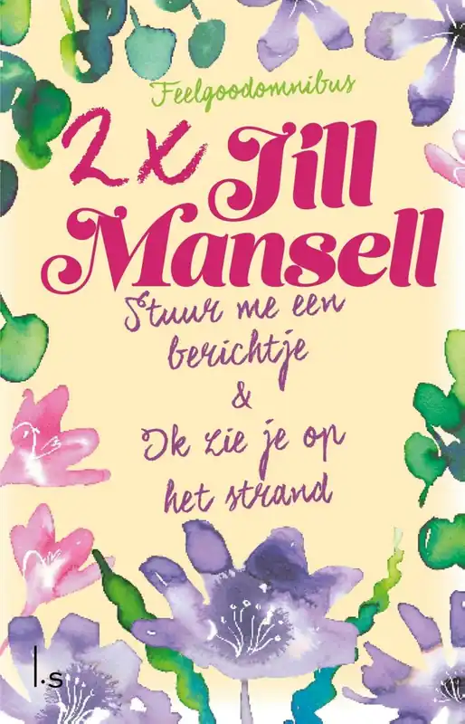 Stuur me een berichtje ; Ik zie je op het strand - Jill Mansell Korting