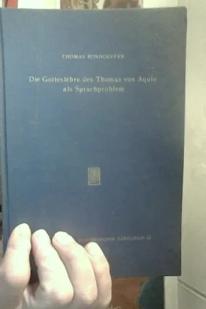 Actieprijs Die Gotteslehre des Thomas von Aquin als Sprachproblem - Bonhoeffer, Thomas
