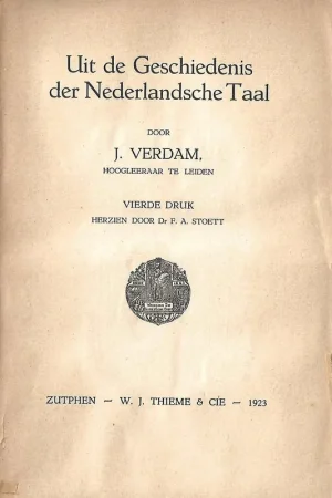 Uit de geschiedenis der Nederlandsche taal - J. Verdam, F.A. Stoett (bewerker) Favoriet