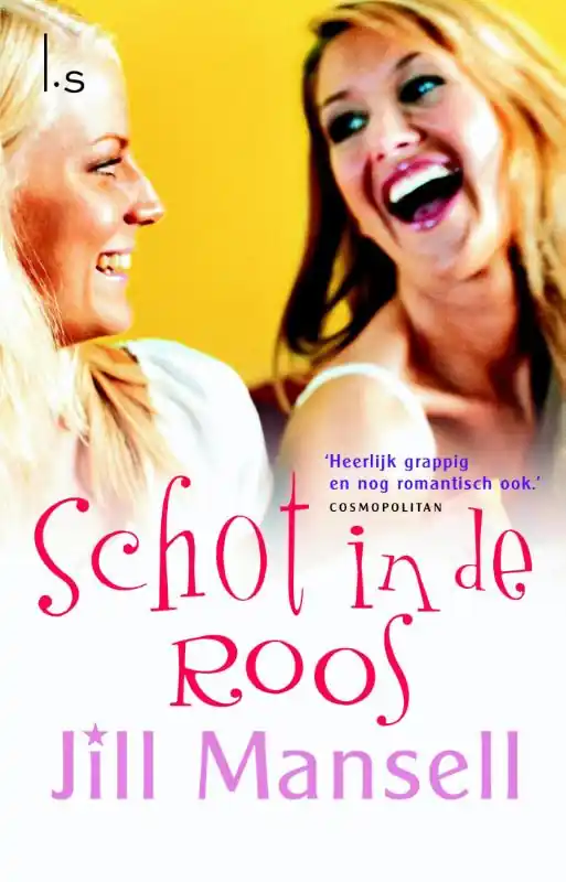 Actieprijs Schot in de roos - Jill Mansell