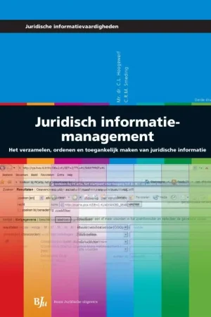 Juridisch informatiemanagement - C.L. Hoogewerf; C.R.M. Smeding Voordeelprijs