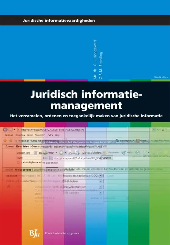 Juridisch informatiemanagement - C.L. Hoogewerf; C.R.M. Smeding Voordeelprijs