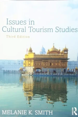 Issues in Cultural Tourism Studies - Melanie K. Smith Uitverkoop